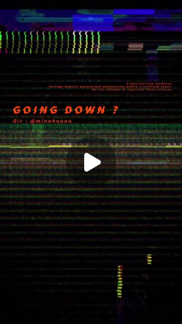 GOING DOWN? · 恐怖 AIGC